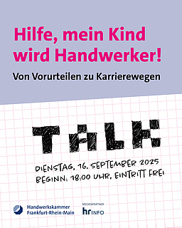 Talk: "Hilfe, mein Kind wird Handwerker!"