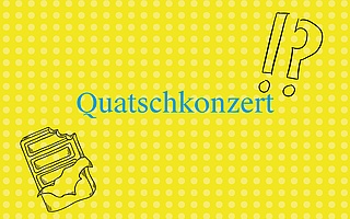 Quatschkonzert