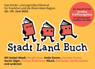 Kinder- und Jugendbuchfestival: STADT LAND BUCH