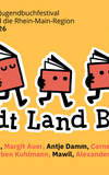Kinder- und Jugendbuchfestival: STADT LAND BUCH