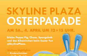 Easter Fun @Skyline Plaza mit Osterparade und Ostereier-Rallye
