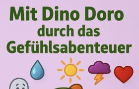 Mit Dino Doro durch das Gefühlsabenteuer