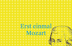 Kinderkonzert: Erst einmal Mozart