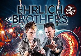 EHRLICH BROTHERS NO LIMITS - Die grosse Stadionshow