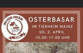 Osterbasar im Tierheim Mainz
