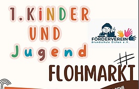 2. Kinder- und Jugendflohmarkt Förderverein Grundschule Eichen e. V.