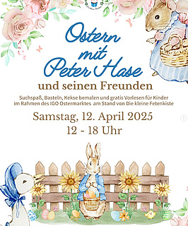 „Ostern mit Peter Hase und seinen Freunden“ auf dem IGO-Ostermarkt