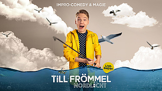 Till Frömmel live! – NORDLICHT