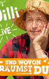 Willi live – UND WOVON TRÄUMST DU?