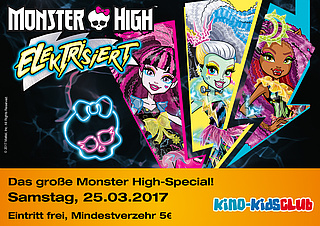 Monster High Special zum neuen Film "Elektrisiert im KINOPOLIS Main-Taunus-Zentrum
