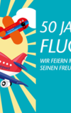 50 Jahre Fluggi
