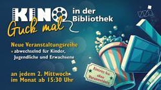 Guck mal! – Kino in der Bibliothek