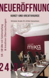 Neueröffnung Atelier Mika
