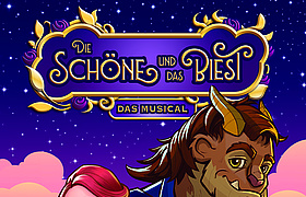 Die Schöne und das Biest - das Musical in Rhein-Main