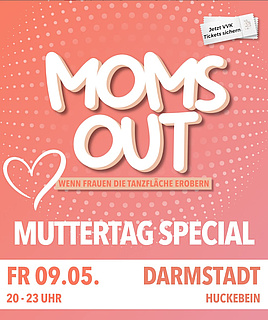 MOMS OUT - Darmstadt