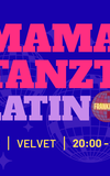 MAMA TANZT LATINO