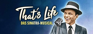 That's Life - Das Sinatra Musical