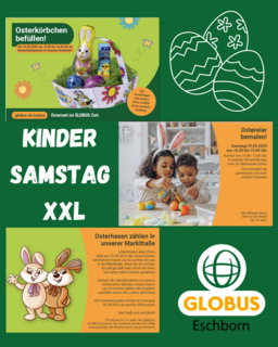 Kinder Samstag XXL im GLOBUS Eschborn