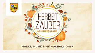 Herbstzauber & Lichterglanz