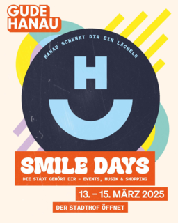 Smile Days - Eröffnung Stadthof