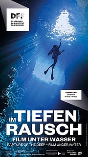 IM TIEFENRAUSCH. Film unter Wasser