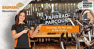 Fahrradparcours Globus Baumarkt Rüsselsheim