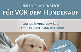 Mama ich will einen Hund - Ratgeber VOR dem Hundekauf