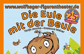 Figurentheater: Die Eule mit der Beule